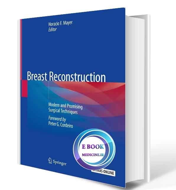 دانلود کتابMayer Breast Reconstruction: Modern and Promising Surgical Techniques2020(ORIGINAL PDF)  